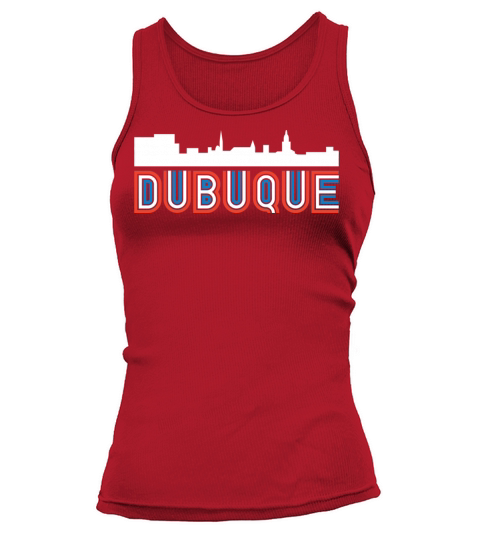 Red White Blue Retro Dubuque Iowa Skyline Tank top Woman