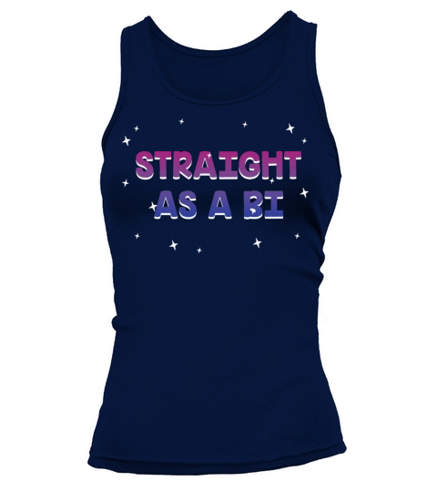 Straight as a Bi Bisexual Sayings Bi Pride Quotes Tank top Woman