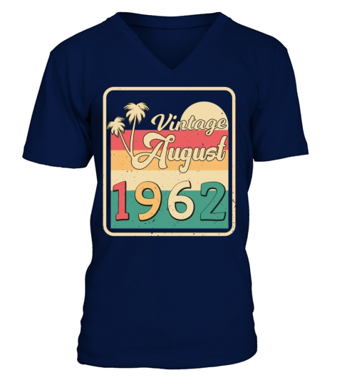 1962 60th Birthday In August V-Neck T-shirt