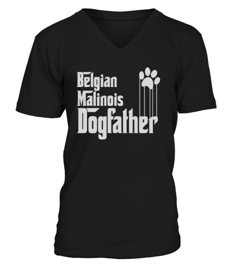 Belgian Malinois Dog Dad TShirt V-Neck T-shirt