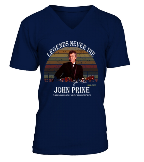 Legends never die John Prine 1946-2020 signature vintage shirt V-Neck T-shirt