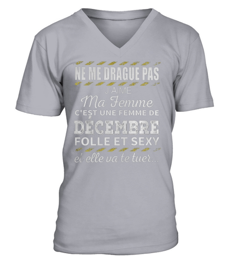 Ne me drague pas jaime ma femme V-Neck T-shirt