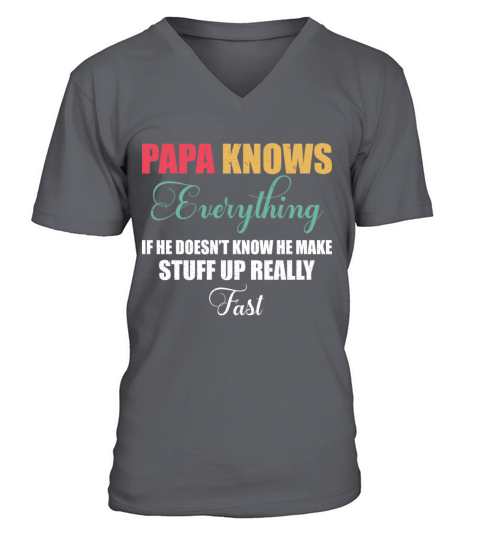 Papa Knows Everything Vintage 60th Funny Fathers V-Neck T-shirt