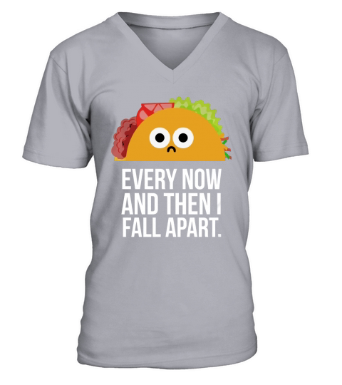 TACO TUESDAY Every now &amp;amp; then I fall apart funny taco shirt Black Youth B071K88WFM 1 V-Neck T-shirt
