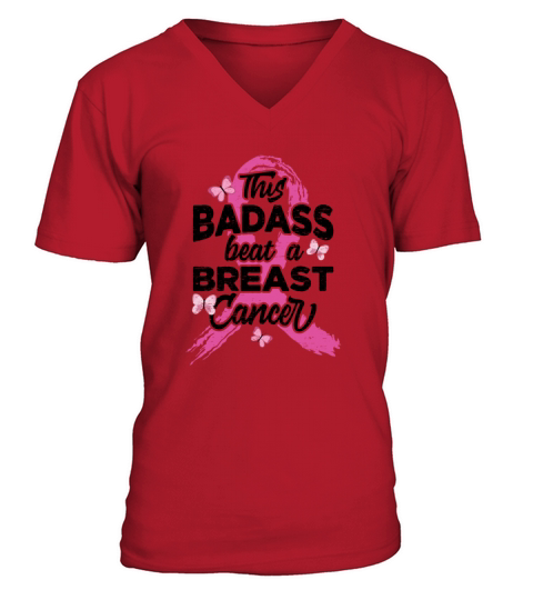 This Badass Beat A Breast Cancer - Breast Cancer V-Neck T-shirt