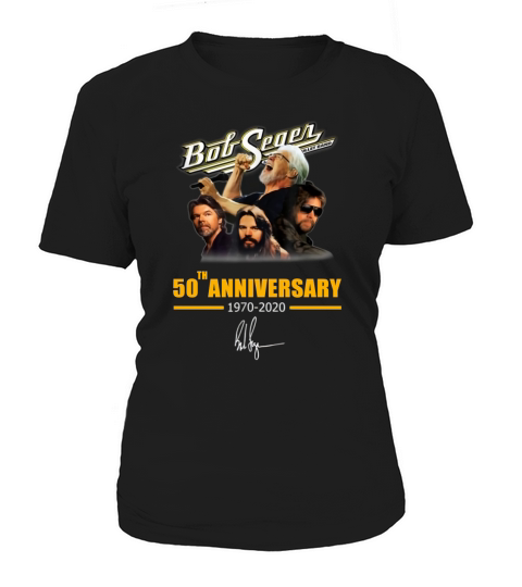 Bob Seger 50th Anniversary 1970-2020 Signature shirt Women's T-Shirt