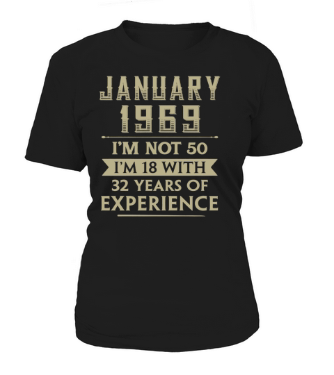 Born in January 1969 50th Birthday Women's T-Shirt