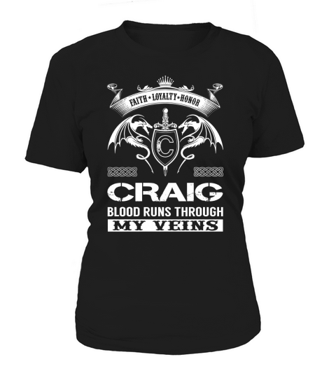 CRAIG Blood Runs Through My Veins Name Shirts Women's T-Shirt