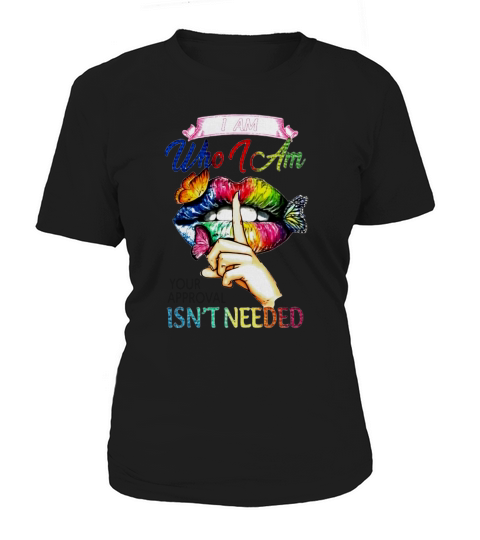 Lips butterfly i am who i am your approval isn’t needed shirt Women's T-Shirt