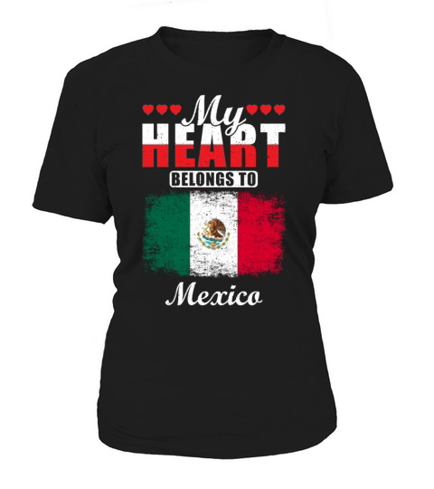 My Heart Belongs to Mexico Women's T-Shirt