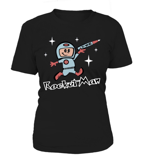 Rocket Man - T Shirt Women's T-Shirt