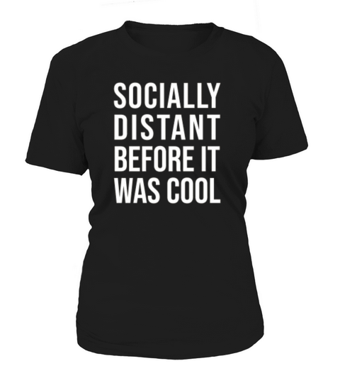Socially Distant Women's T-Shirt
