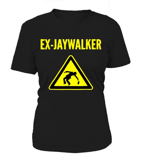The Jaywalker Ex- Alcoholic AA NA Sobriety Women's T-Shirt
