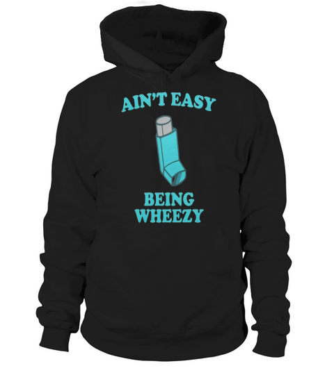 Ain t Easy Being Wheezy - Women’s Vintage Sport T-Shirt 1 Hoodie Unisex