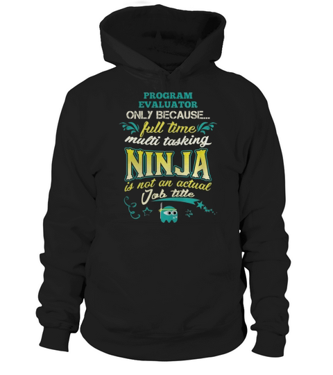 PROGRAM EVALUATOR Hoodie Unisex