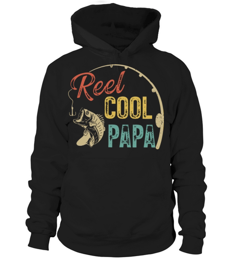 Reel Cool Papa Fathers Day Vintage Fisherman Dad Hoodie Unisex