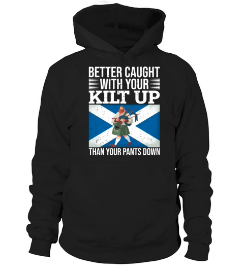 Traditional Kilt Wearing Quote For A Kilt Guy Hoodie Unisex