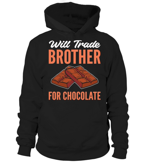 Will Trade Brother Sweet tooth Gift Hoodie Unisex