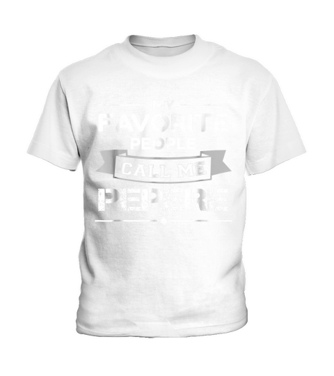 My Favorite People Call Me Pepere Fathers Day Gift Shirt Kids T-Shirt