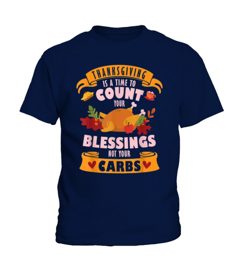 Thanksgiving - is a time to count your blessings n Kids T-Shirt