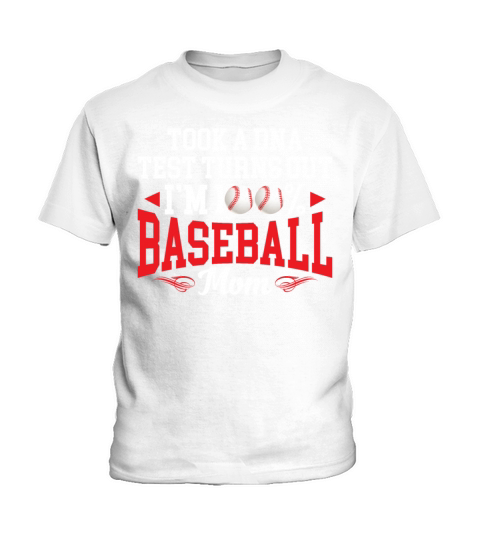 Took A DNA Test Turns Out Im 100 Percent Baseball Kids T-Shirt