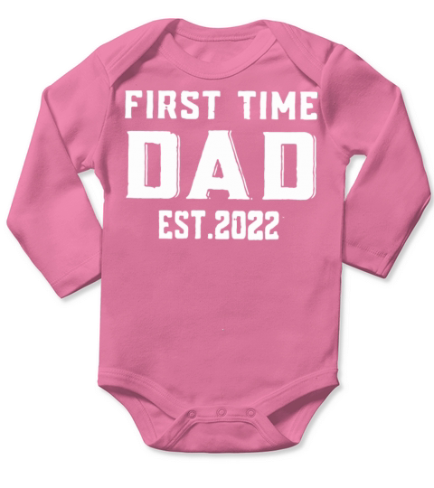 First Time Dad Est 2022 Long Sleeve Baby One-Piece
