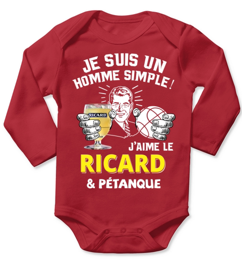Je suis un homme simple! jaime le Ricard et Pétanque. Long Sleeve Baby One-Piece