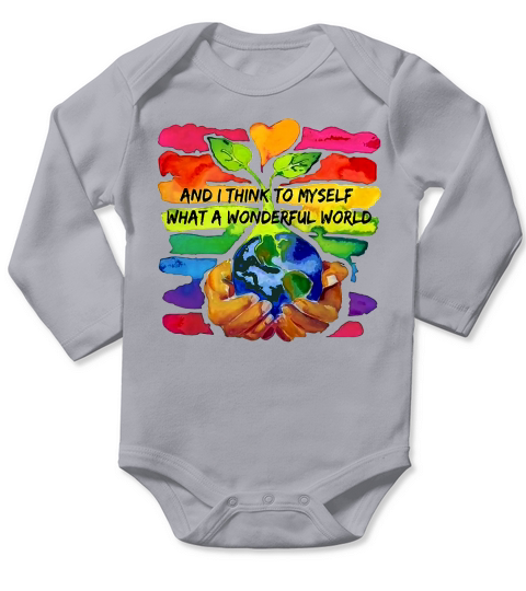 World Environment Day and I think to myself what a wonderful world shirt Long Sleeve Baby One-Piece