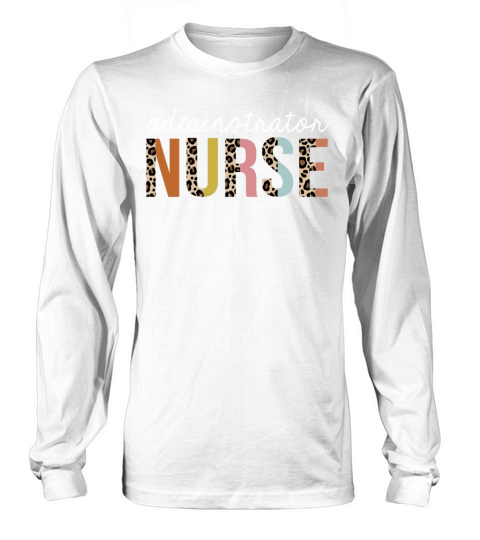 Administrator Nurse Colorful Leopard Print Funny Long sleeved Unisex
