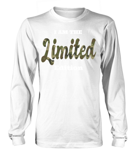 I am the Limited Edition Long sleeved Unisex