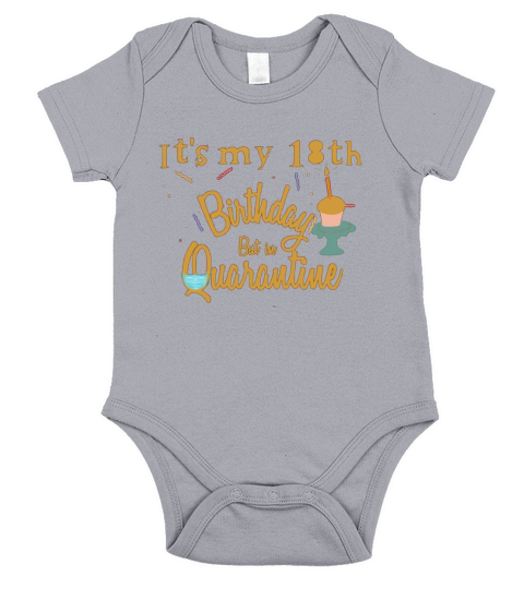 18th birthday celebration in quarantine Short Sleeve Baby One-Piece