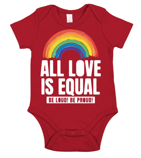 All Love Is Equal LGBTQ PRIDE MONTH Short Sleeve Baby One-Piece