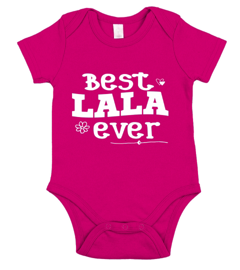 Best LaLa Ever Shirt - Grandma T-Shirt Short Sleeve Baby One-Piece