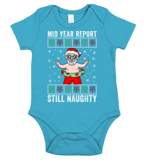 Christmas in July Mid Year Report Still Naughty Short Sleeve Baby One-Piece