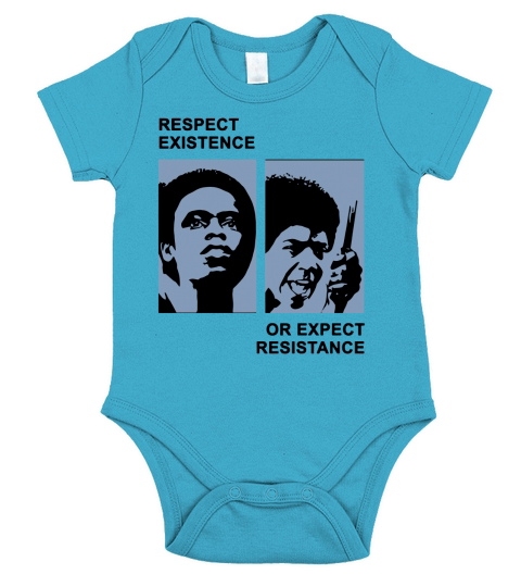 Respect Existence Or Expect Resistance Shirt Short Sleeve Baby One-Piece