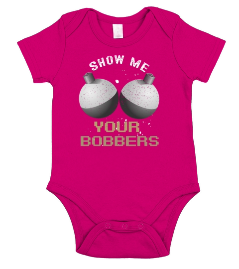 Show Me Your Bobbers Fisherman Vintage Funny Fishi Short Sleeve Baby One-Piece