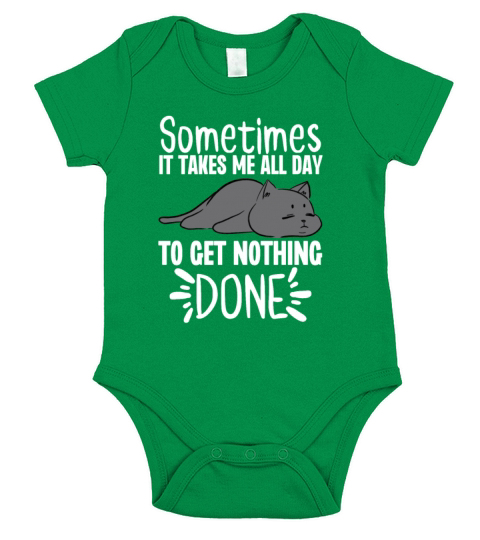 Sometimes It Takes Me All Day To Get Nothing Done Short Sleeve Baby One-Piece