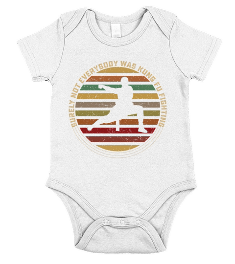 Surely Not Everybody Was Kung Fu Fighting Short Sleeve Baby One-Piece