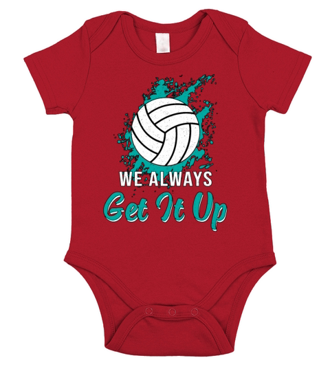 Volleyball We Always Get It Up Volleyball Player Short Sleeve Baby One-Piece