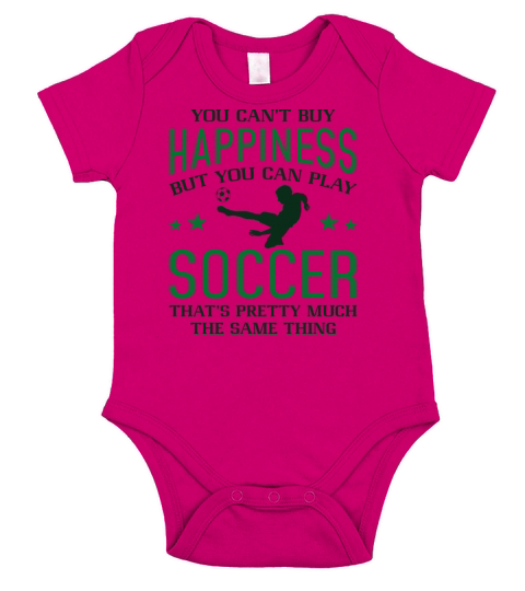 You Can’t Buy Happiness But You Can Play Soccer Short Sleeve Baby One-Piece