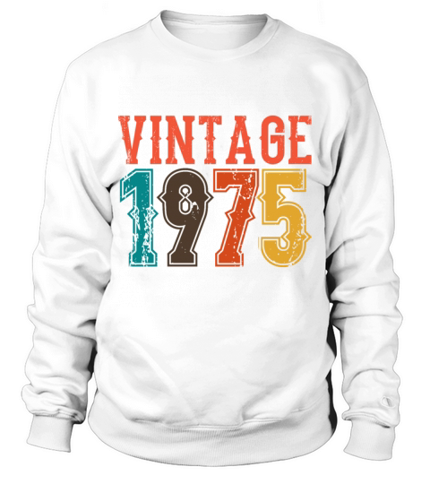 1975 Born Birthday Dad Vintage 1975 Sweatshirt Unisex