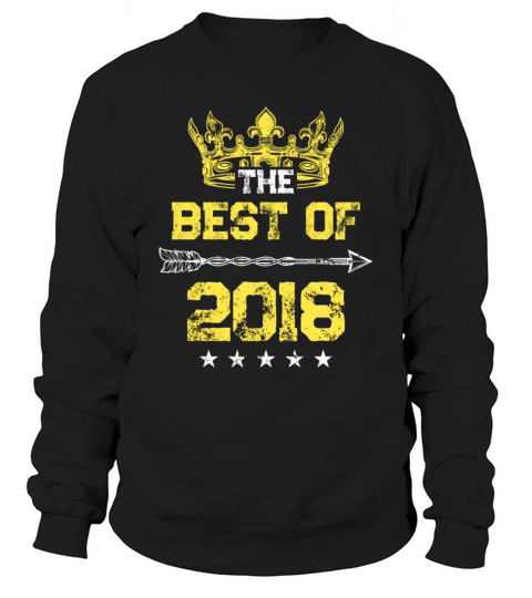 2018 best of birthday Sweatshirt Unisex