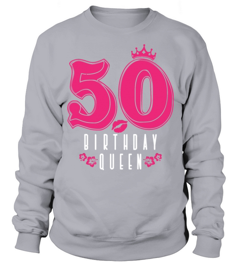 50th Birthday 50 Fifty Fiftieth Age Anniversary Sweatshirt Unisex