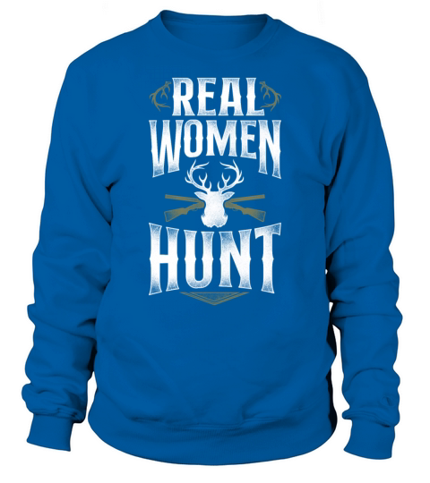 Buck Deer Hunting Hunter Girl Sweatshirt Unisex