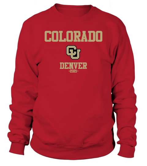 CU DENVER CLASS OF 2021 Sweatshirt Unisex