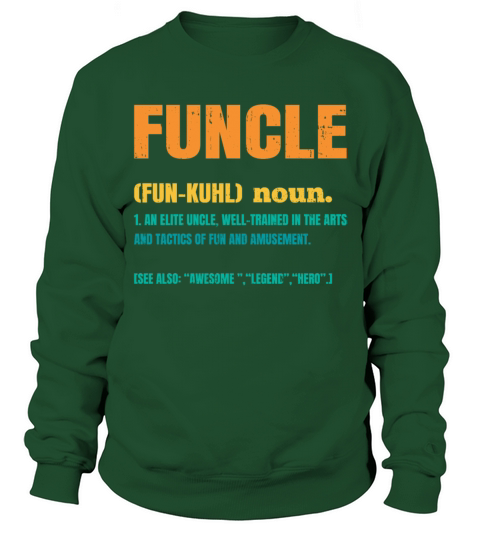 Funcle Funny Uncle Definition Sweatshirt Unisex