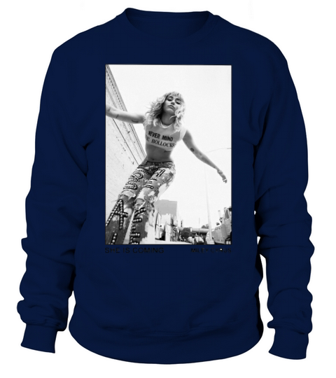 Miley Cyrus She Is Coming Pop Music Sweatshirt Unisex