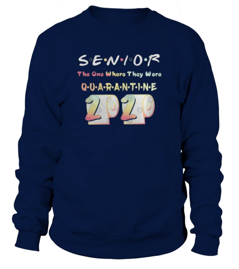 Senior Funny Quarantine Class Of 2020 Toilet Paper  - Coffee Mug (colored) Sweatshirt Unisex