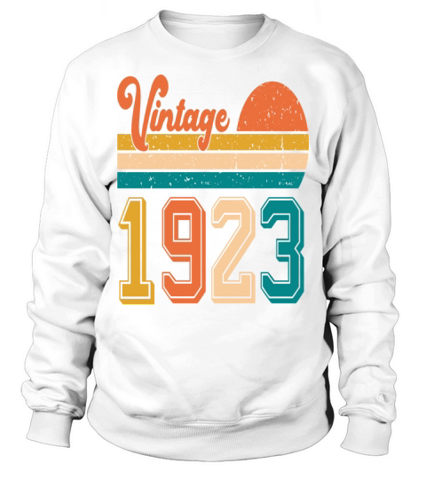 Vintage 1923 birthday gift Sweatshirt Unisex
