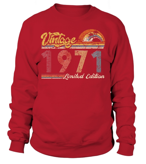 Vintage "Limited Edition" Vintage 1971 Birthday Sweatshirt Unisex